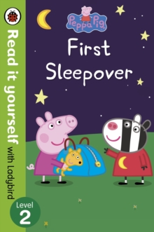 Image for Peppa Pig: First Sleepover - Read It Yourself with Ladybird Level 2