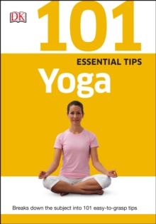 Image for 101 Essential Tips Yoga.