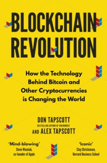 Image for Blockchain revolution  : how the technology behind Bitcoin and other cryptocurrencies is changing the world