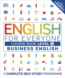 English for Everyone Business English Course Book Level 1: A Complete Self-Study Programme