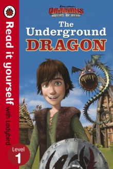 Image for Dragons: The Underground Dragon - Read It Yourself with Ladybird - Level 1