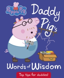 Image for Daddy Pig's words of wisdom