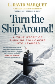 Image for Turn the ship around!  : a true story of turning followers into leaders