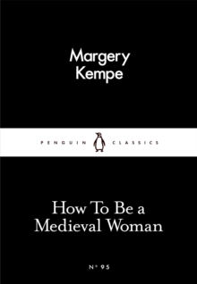 Image for How to be a medieval woman