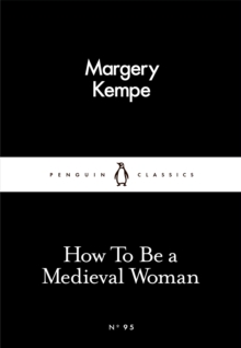Image for How to be a medieval woman