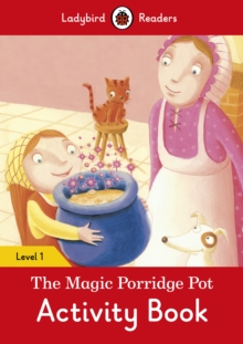 Image for The Magic Porridge Pot Activity Book - Ladybird Readers Level 1