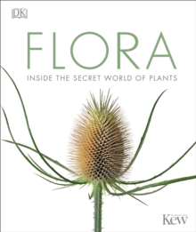 Image for Flora  : inside the secret world of plants
