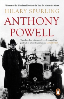 Image for Anthony Powell: his work, his life, his loves