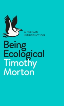 Image for Being ecological