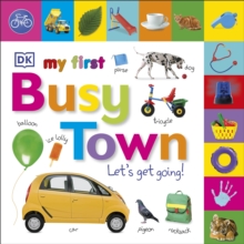 Image for My First Busy Town Let's Get Going