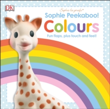 Image for Sophie peekaboo! Colours  : fun flaps, plus touch and feel!