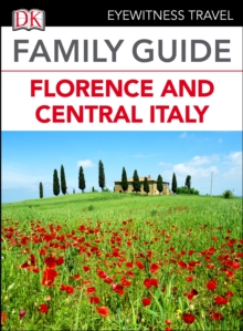 Image for Eyewitness Travel Family Guide Italy: Florence & Central Italy.
