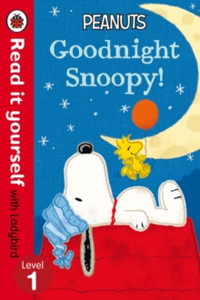 Image for Peanuts: Goodnight Snoopy - Read It Yourself with Ladybird Level 1