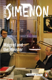 Maigret and the Minister: Inspector Maigret #46