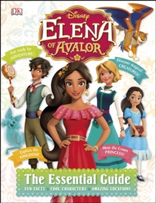 Image for Disney Elena of Avalor The Essential Guide