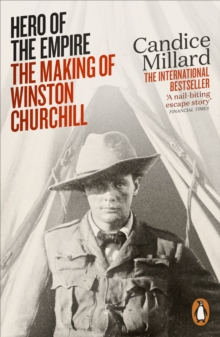 Image for Hero of the Empire: the making of Winston Churchill