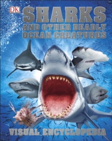 Image for Sharks and other deadly ocean creatures: visual encyclopedia