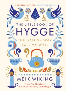 Image for The little book of hygge  : the Danish way to live well