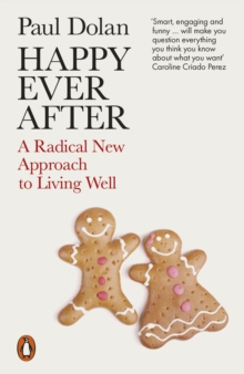 Image for Happy ever after: escaping the myth of the perfect life