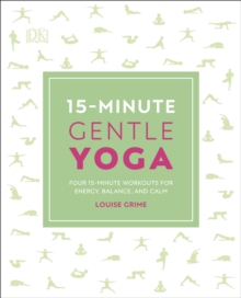 Image for 15-minute gentle yoga  : four 15-minute workouts for energy, balance, and calm