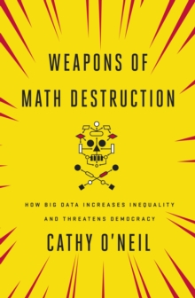 Image for Weapons of Math Destruction