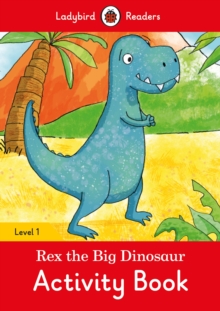 Image for Rex the Big Dinosaur Activity Book  - Ladybird Readers Level 1