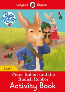 Image for Peter Rabbit and the Radish Robber Activity Book - Ladybird Readers Level 1