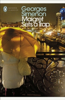 Maigret Sets a Trap: Inspector Maigret #48