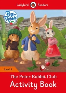 Image for Peter Rabbit: The Peter Rabbit Club Activity Book - Ladybird Readers Level 2