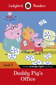 Image for Peppa Pig: Daddy Pig's Office - Ladybird Readers Level 2