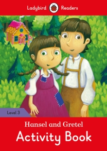 Image for Hansel and Gretel Activity Book - Ladybird Readers Level 3