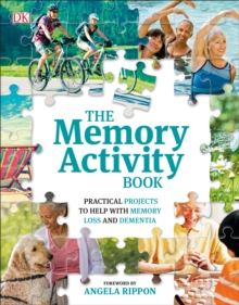 The Memory Activity Book: Practical Projects to Help with Memory Loss and Dementia