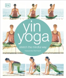 Image for Yin yoga  : stretch the mindful way