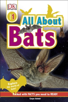 Image for All about bats: explore the world of bats!.