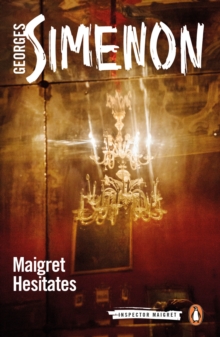 Image for Maigret Hesitates