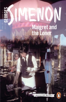 Image for Maigret and the loner