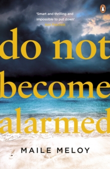 Do Not Become Alarmed