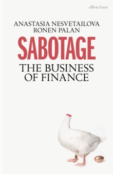 Image for Sabotage  : the business of finance