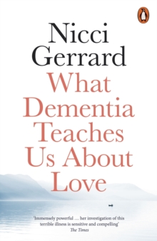 Image for What dementia teaches us about love