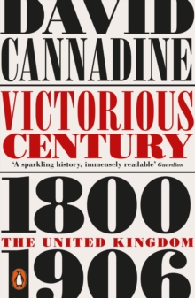 Image for Victorious century: the United Kingdom, 1800-1906