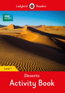 Image for BBC Earth: Deserts Activity Book- Ladybird Readers Level 1
