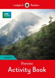 Image for BBC Earth: Forests Activity Book- Ladybird Readers Level 4