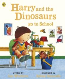 Image for Harry and the dinosaurs go to school
