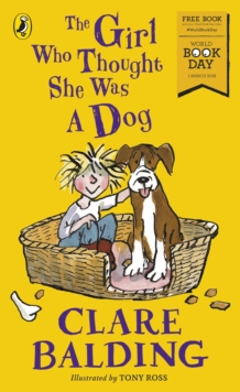 Image for The Girl Who Thought She Was a Dog: World Book Day 2018
