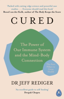 Image for Cured  : the power of our immune system and the mind-body connection