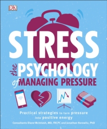 Image for Stress: the psychology of managing pressure