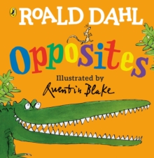 Image for Roald Dahl's Opposites
