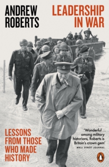 Image for Leadership in war: lessons from those who made history