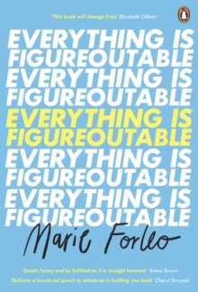 Everything is Figureoutable: The #1 New York Times Bestseller