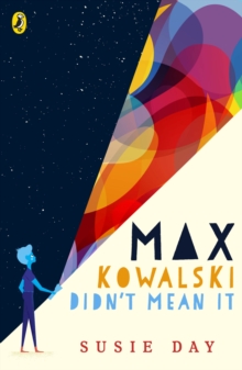 Image for Max Kowalski didn't mean it